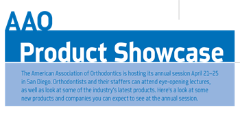American Association of Orthodontics Orthotown gives you a sneak peek at the instruments, tools, software and other devices that will be introduced and promoted at this year’s AAO convention in San Diego.