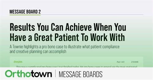 Results You Can Achieve When You Have a Great Patient To Work With A Townie highlights a pro bono case to illustrate what patient compliance and creative planning can accomplish