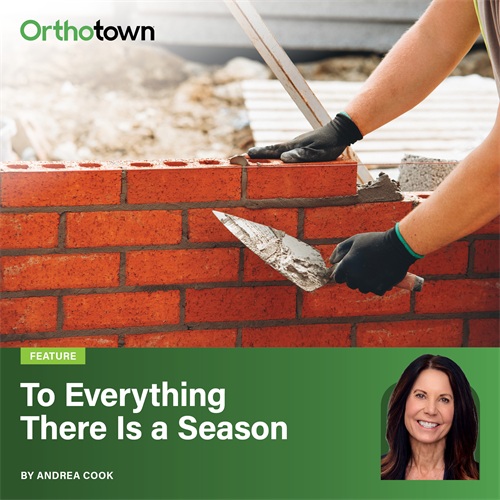 To Everything There Is a Season Andrea Cook offers a practical guide to building a balanced ortho schedule for summer, covering production goals, procedure timing, and intentional flexibility.