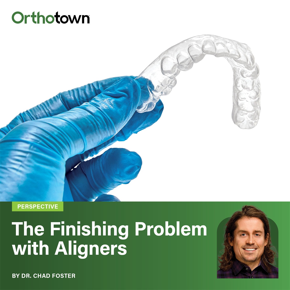 Perspective: The Finishing Problem with Aligners Dr. Chad Foster examines the gap between digital prediction and clinical reality in aligner
finishing, and whether limitations will improve over time.
