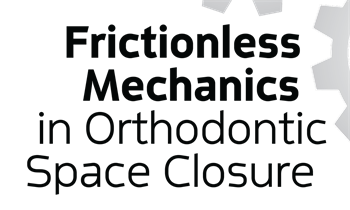 Frictionless Mechanics in Orthodontic Space Closure Townie “fenrisúlfr”—one of the most prolific and respected posters on Orthotown’s message boards—shares case studies in which digital imaging technology helped clarify and direct his decisions about how to approach his patients’ treatments.