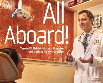 Office Visit: All Aboard! Brooklyn-based Townie Dr. Eli Halabi has been obsessed with trains for years, and his practice shows it. Go on a tour of the orthodontist’s office and discover more about his treatment philosophy, as well as the excitement and challenges of working in a such a richly multicultural environment.