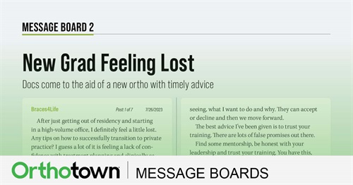 New Grad Feeling Lost Townies come to the aid of a new orthodontist with timely advice.