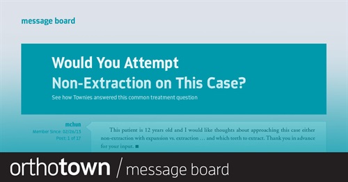 Would You Attempt  Non-Extraction on This Case? See how Townies answered this common treatment question.