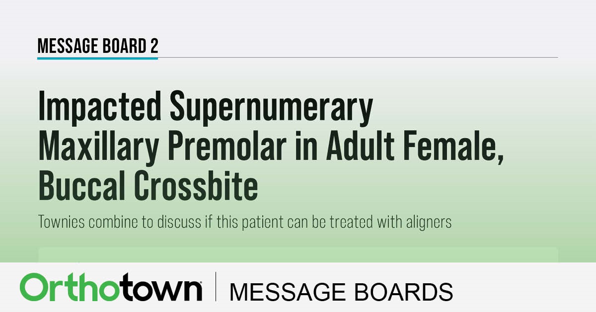 Impacted Supernumerary Maxillary Premolar in Adult Female, Buccal Crossbite