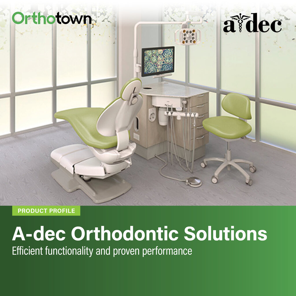 Product Profile: A-dec Orthodontic Solutions Efficient functionality and proven performance