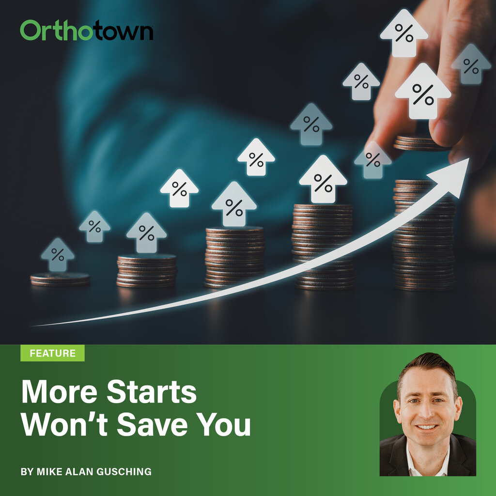 More Starts Won’t Save You Mike Alan Gusching argues that pushing for ever-higher case starts adds complexity without profit, urging orthodontists to get clear on what they’re building before chasing growth.