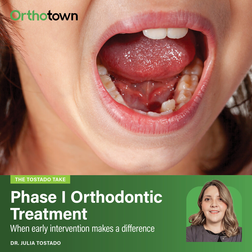 The Tostado Take: Phase I Orthodontic Treatment