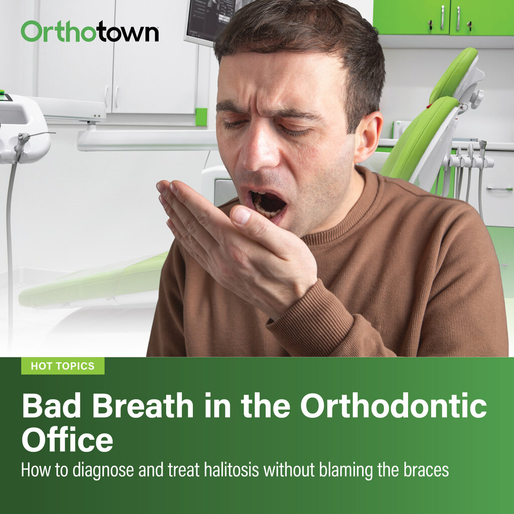 Bad Breath in the Orthodontic Office
