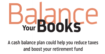 Reduce Taxes and Boost Your Retirement Fund? Paul Danziger, president of Freedom Financial Advisors of Maryland, discusses how a cash balance plan could boost annual retirement contributions and reduce taxes.