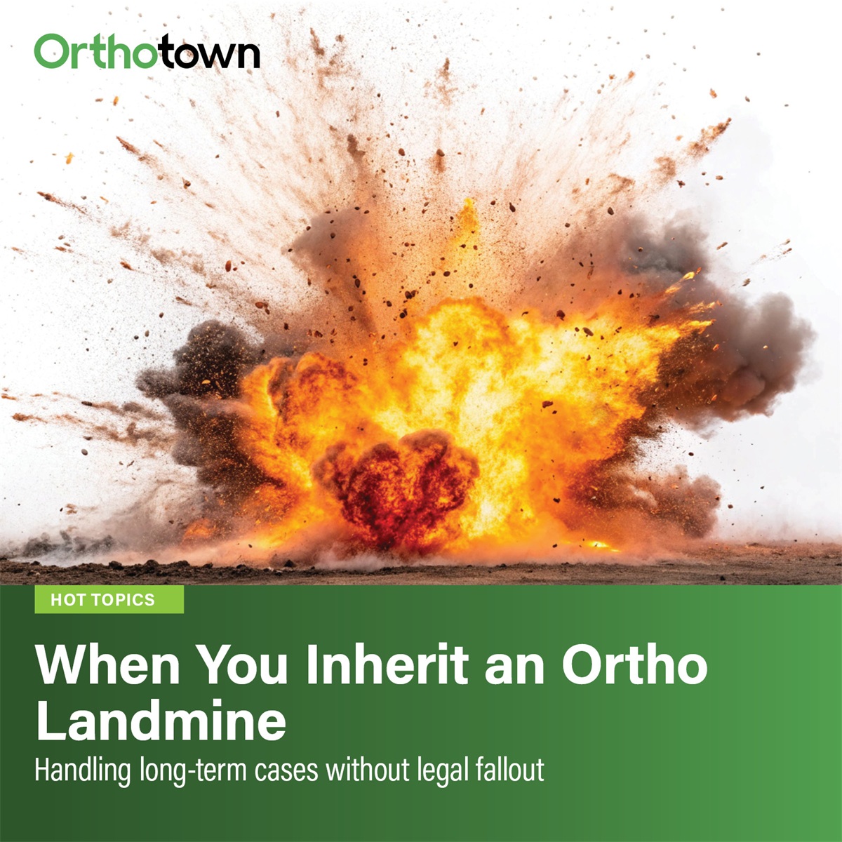 When You Inherit an Ortho Landmine